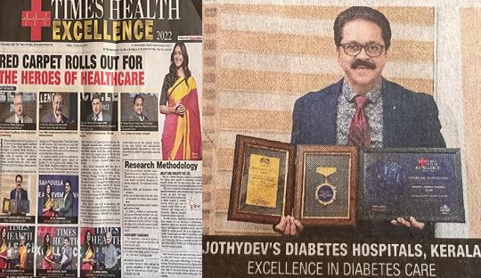 Times Excellence in Diabetes Care Award 2022 for Jothydev’s Diabetes Research Centre.